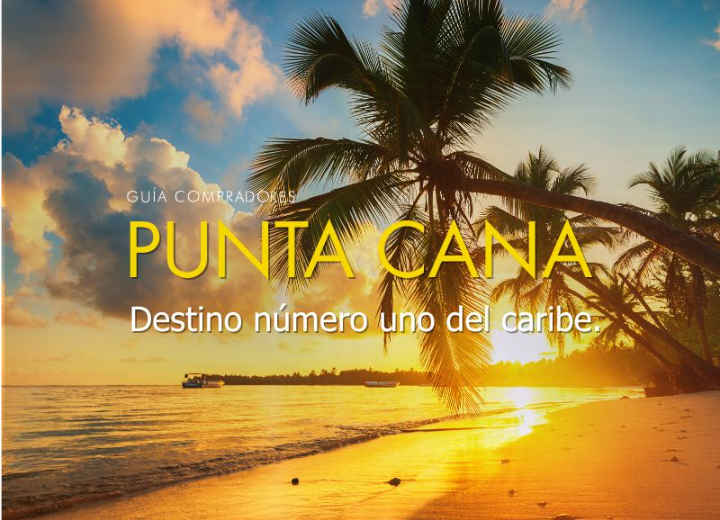 Razones por la cuál invertir en Punta Cana